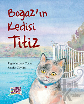 Boğaz'ın Kedisi Titiz (Ciltli)
