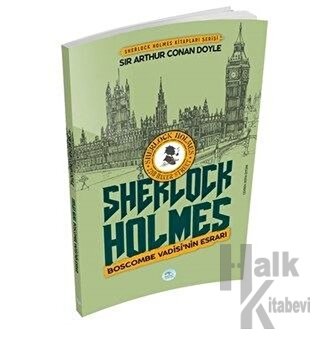 Boscombe Vadisinin Esrarı - Sherlock Holmes - Halkkitabevi