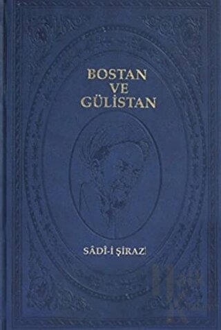 Bostan ve Gülistan (Ciltli) - Halkkitabevi