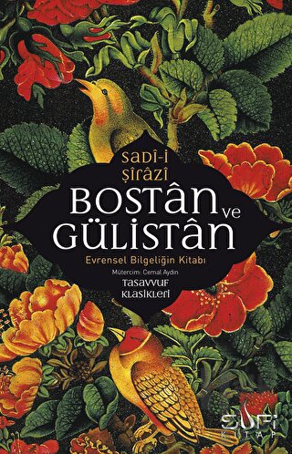 Bostan ve Gülistan - Evrensel Bilgeliğin Kitabı - Halkkitabevi