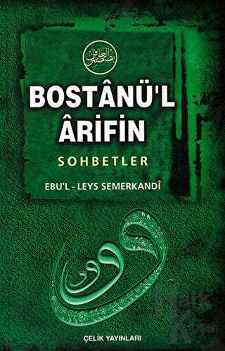 Bostanü’l-Arifin - Sohbetler (Ciltli)