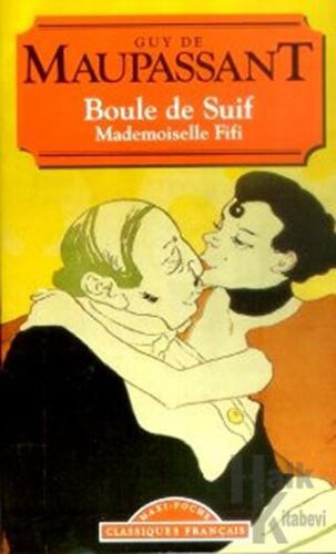 Boule de Suif Mademoiselle Fifi - Halkkitabevi