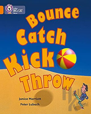 Bounce, Kick, Catch, Throw (Big Cat-6 Orange)