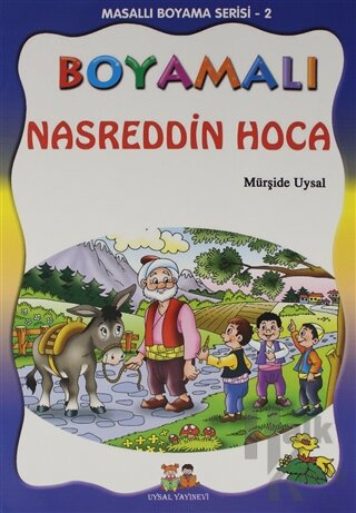 Boyamalı Nasreddin Hoca - Masallı Boyama Serisi - 2