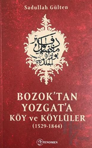 Bozok'tan Yozgat'a Köy ve Köylüler - Halkkitabevi