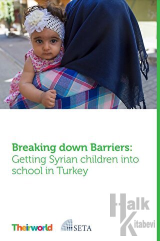 Breaking Down Barriers: Getting Syrian Children Into Schools in Turkey
