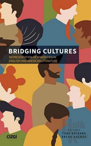 Bridging Cultures - Representation of Minorities in English and American Literature