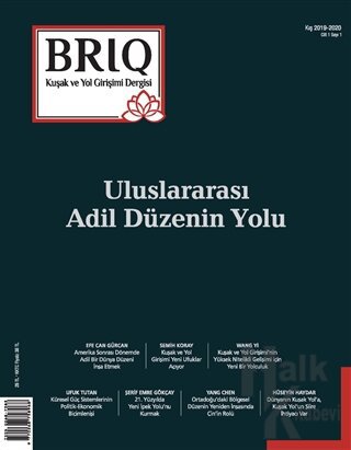BRIQ Kuşak ve Yol Girişimi Dergisi Türkçe-İngilizce Sayı: 1 Kış 2019-2020