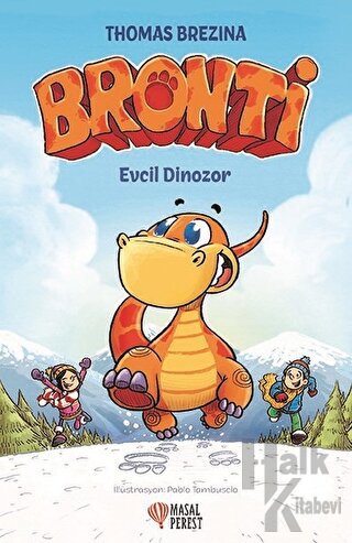 Bronti - Evcil Dinozor (Ciltli) - Halkkitabevi