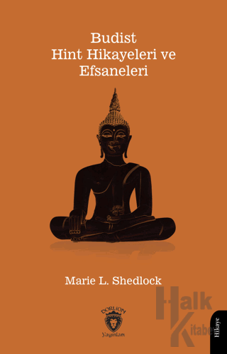 Budist - Hint Hikayeleri ve Efsaneleri - Halkkitabevi
