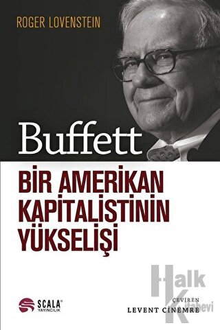 Buffett - Bir Amerikan Kapitalistinin Yükselişi