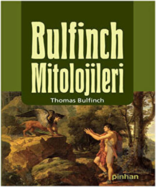 Bulfinch Mitolojileri (Ciltli)