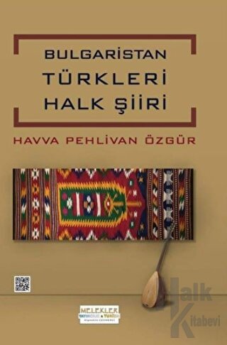Bulgaristan Türkleri Halk Şiirleri - Halkkitabevi