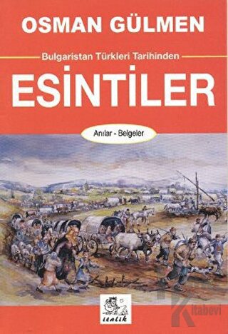Bulgaristan Türkleri Tarihinden Esintiler - Halkkitabevi