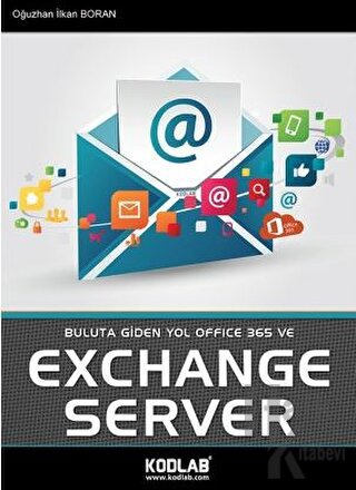 Buluta Giden Yol Office 365 ve Exchange Server - Halkkitabevi