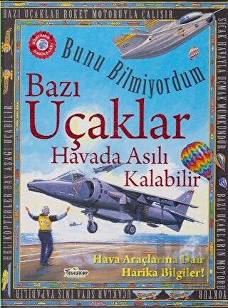 Bunu Bilmiyordum - Bazı Uçaklar Havada Asılı Kalabilir