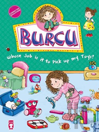 Burcu - Whose Job is it to Pick up my Toys?