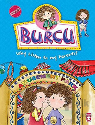 Burcu - Why Listen to my Parents?