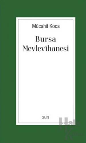 Bursa Mevlevihanesi