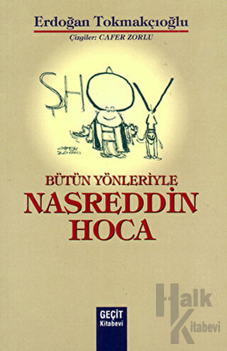Bütün Yönleriyle Nasreddin Hoca - Halkkitabevi