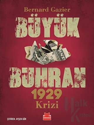 Büyük Buhran - 1929 Krizi - Halkkitabevi