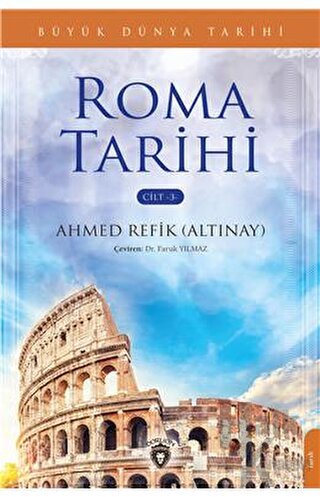 Büyük Dünya Tarihi Roma Tarihi - Cilt 3
