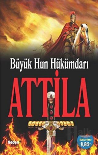 Büyük Hun Hükümdarı Attila - Halkkitabevi