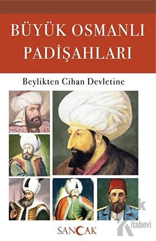 Büyük Osmanlı Padişahları - Halkkitabevi