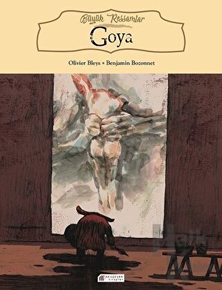 Büyük Ressamlar: Goya