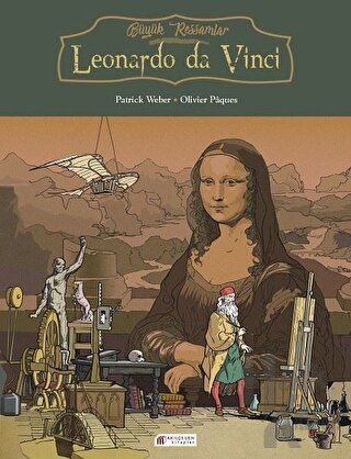 Büyük Ressamlar: Leonardo da Vinci
