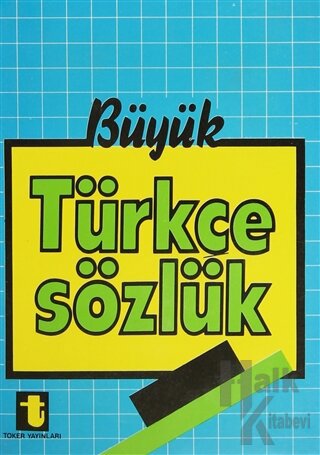 Büyük Türkçe Sözlük - Halkkitabevi