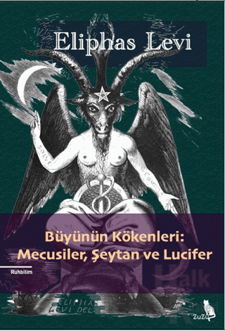 Büyünün Kökenleri: Mecusiler, Şeytan ve Lucifer