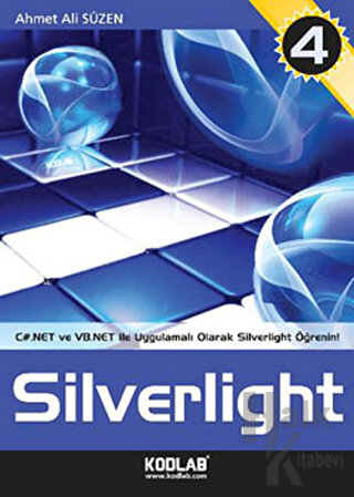 C# ve VB.NET ile Uygulamalı Eğitim Kaynağı Silverlight 4 - Halkkitabev