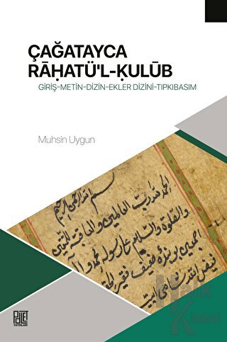 Çağatayca Raḥatü'l-Kulub - Halkkitabevi