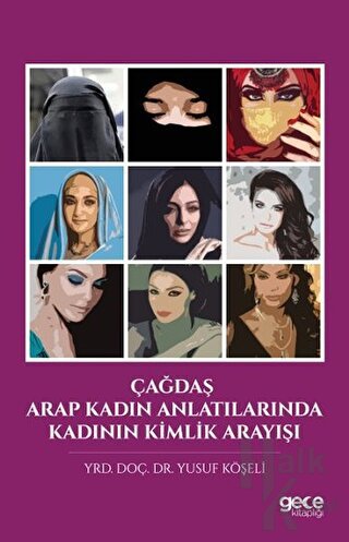 Çağdaş Arap Kadı Anlatılarında Kadının Kimlik Arayışı