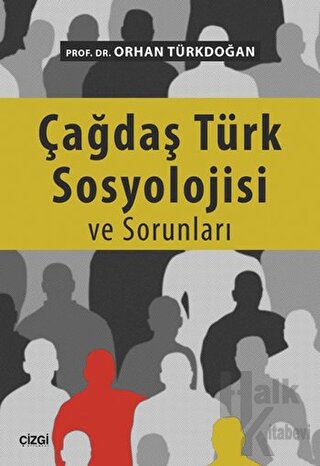 Çağdaş Türk Sosyolojisi ve Sorunları - Halkkitabevi