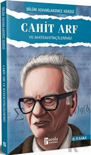 Cahit Arf ve Matematikçilerimiz