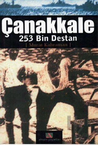 Çanakkale 253 Bin Destan - Halkkitabevi