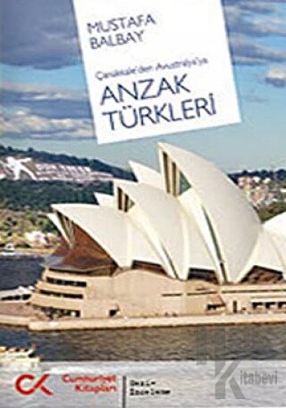 Çanakkale'den Avusturalya'ya Anzak Türkleri - Halkkitabevi