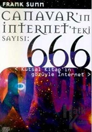 Canavar’ın İnternet’teki Sayısı 666: Kutsal Kitap’ın Gözüyle İnternet