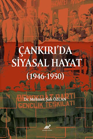Çankırı'da Siyasal Hayat (1946-1950)