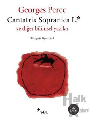 Cantatrix Sopranica L. ve Diğer Bilimsel Yazılar - Halkkitabevi