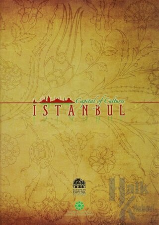 Capital of Cultures İstanbul (Ciltli)