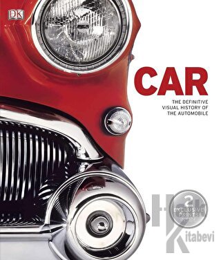 Car: The Definitive Visual History of the Automobile (Ciltli)