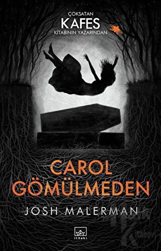 Carol Gömülmeden - Halkkitabevi