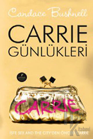 Carrie Günlükleri (Ciltli) - Halkkitabevi