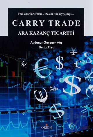 Carry Trade - Ara Kazanç Ticareti - Halkkitabevi