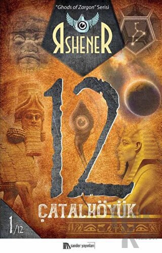 Çatalhöyük 12 - Ghods of Zargon Serisi 1. Kitap