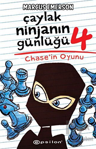 Çaylak Ninjanın Günlüğü 4 - Chase’ın Oyunu - Halkkitabevi