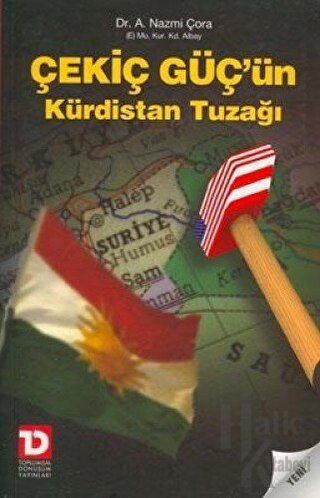 Çekiç Güç’ün Kürdistan Tuzağı